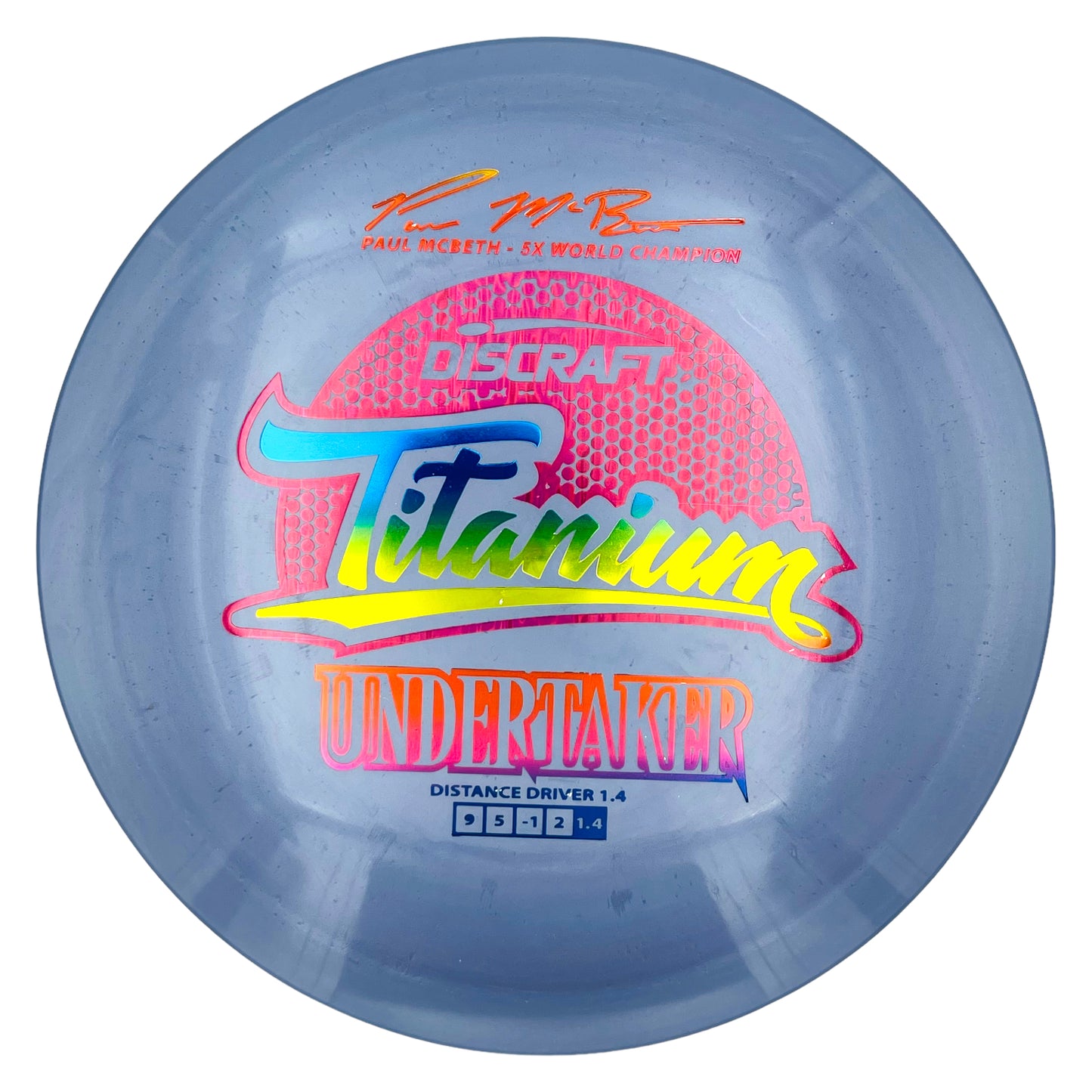 Discraft Titanium Undertaker - Paul McBeth Signature Series